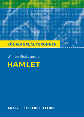 Norbert Timm, William Shakespeare: Hamlet von William Shakespeare. Königs Erläuterungen