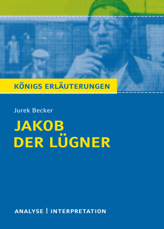 Jurek Becker, Bernd Matzkowski: Jakob der Lügner von Jurek Becker.