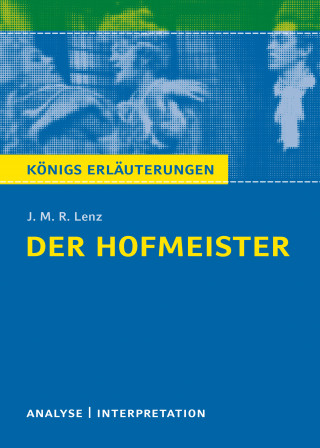 J. M. R. Lenz, Rüdiger Bernhardt: Der Hofmeister von J. M. R. Lenz.