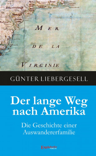Günter Liebergesell: Der lange Weg nach Amerika