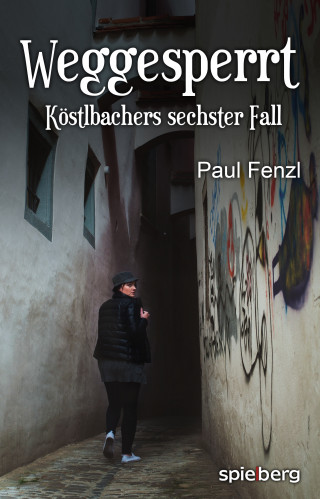 Paul Fenzl: Weggesperrt