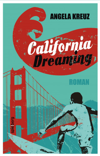 Angela Kreuz: California Dreaming
