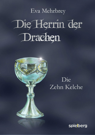 Eva Mehrbrey: Die Herrin der Drachen