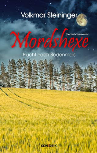 Volkmar Steininger: Mordshexe