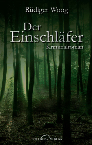 Rüdiger Woog: Der Einschläfer