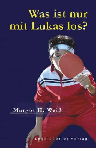 Margot H. Weiß: Was ist nur mit Lukas los?