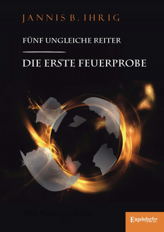 Jannis B. Ihrig: Fünf ungleiche Reiter