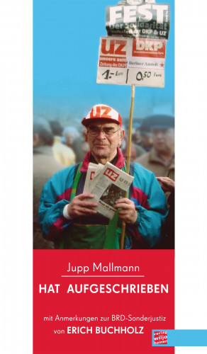 Jupp Mallmann, Erich Buchholz: Hat aufgeschrieben