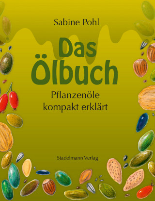 Sabine Pohl: Das Ölbuch