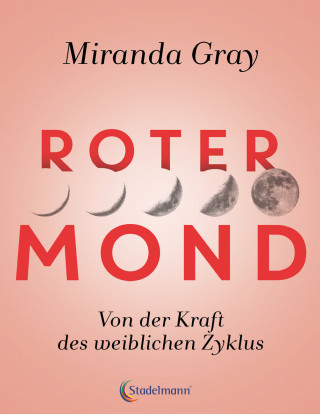 Miranda Gray: Roter Mond
