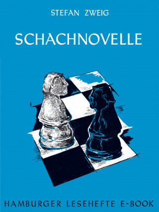 Stefan Zweig: Schachnovelle
