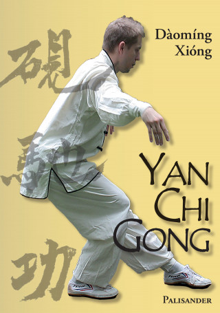 Frank Rudolph, Maik Albrecht, Daoming Xiong: Yan Chi Gong