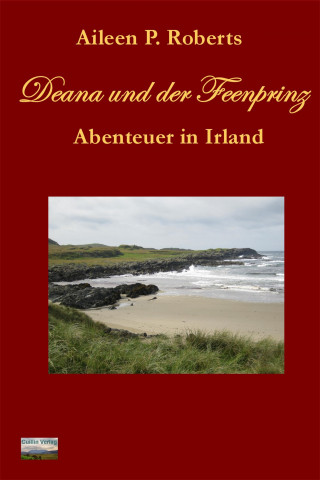 Aileen P. Roberts: Deana und der Feenprinz