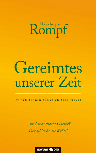 Hans Jürgen Rompf: Gereimtes unserer Zeit