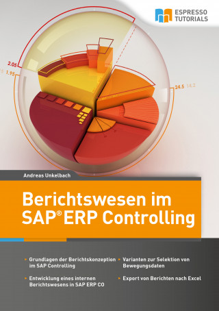 Andreas Unkelbach: Berichtswesen im SAP-Controlling