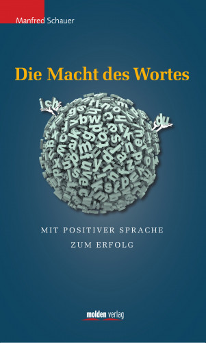 Manfred Schauer: Die Macht des Wortes