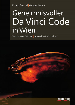 Gabriele Lukacs: Geheimnisvoller Da Vinci Code in Wien