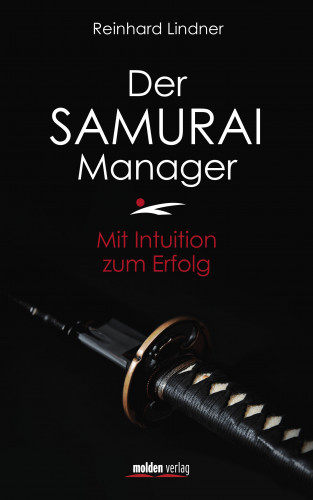 Reinhard Lindner: Der Samurai-Manager