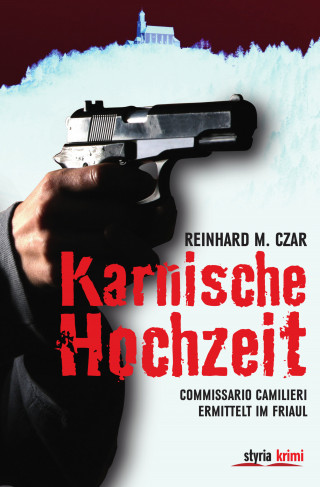 Reinhard M. Czar: Karnische Hochzeit