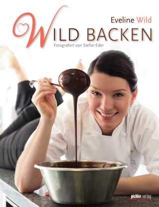 Eveline Wild: Wild backen