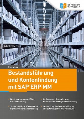 Ingo Licha: Bestandsführung und Kontenfindung mit SAP ERP MM