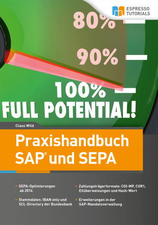 Claus Wild: Praxishandbuch SAP und SEPA