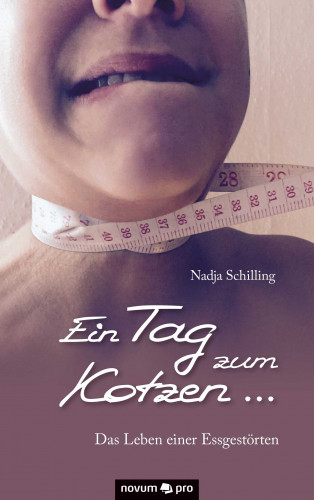 Nadja Schilling: Ein Tag zum Kotzen ...