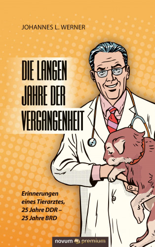 Johannes L. Werner: Die langen Jahre der Vergangenheit