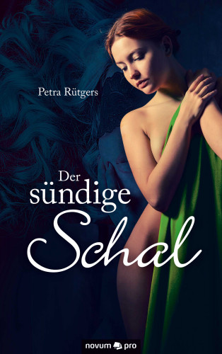 Petra Rütgers: Der sündige Schal