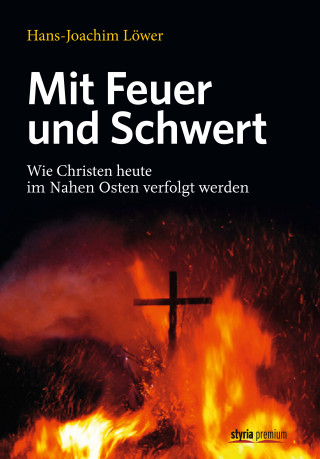 Hans-Joachim Löwer: Mit Feuer und Schwert