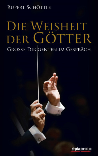 Rupert Schöttle: Die Weisheit der Götter