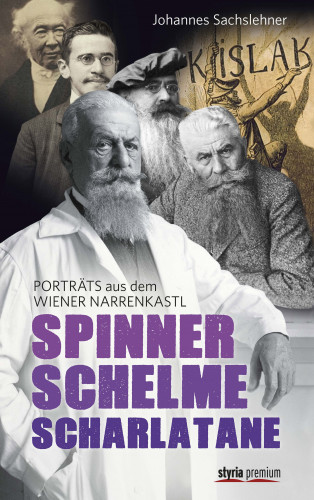 Gerhard Dienes, Reinhart Grundner: Spinner. Schelme. Scharlatane