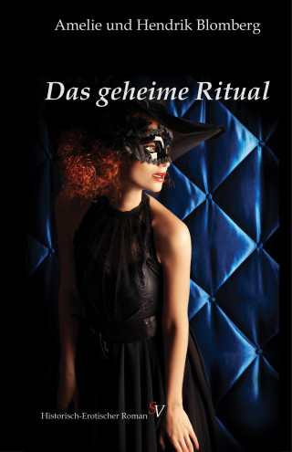 Amelie Blomberg: Das geheime Ritual