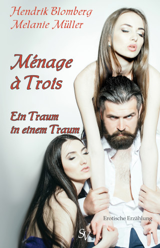 Hendrik Blomberg, Melanie Müller: Ménage à Trois