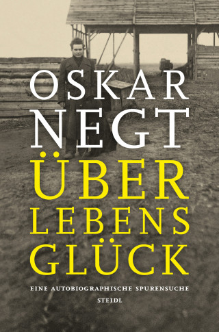 Oskar Negt: Überlebensglück