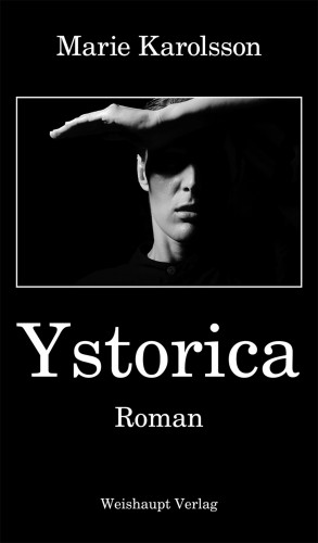 Marie Karolsson: Ystorica