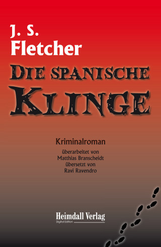 Joseph Smith Fletcher: Die spanische Klinge