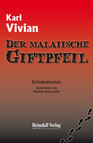 Karl Vivian: Der malaiische Giftpfeil