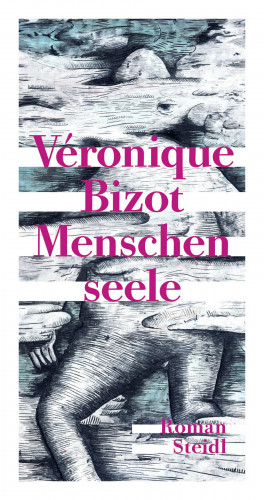 Véronique Bizot: Menschenseele