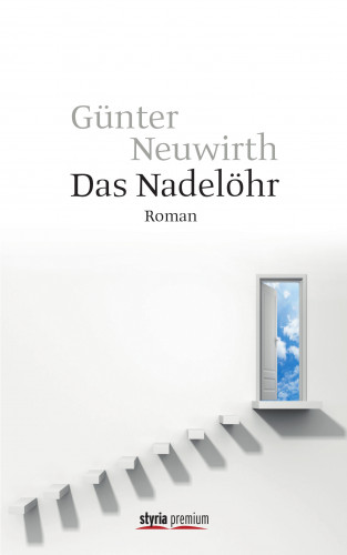 Günter Neuwirth: Das Nadelöhr