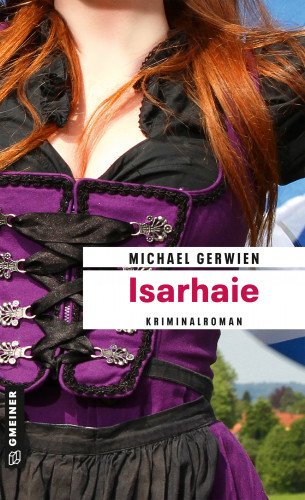 Michael Gerwien: Isarhaie