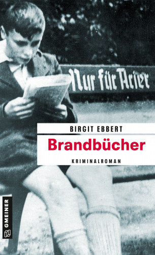 Birgit Ebbert: Brandbücher
