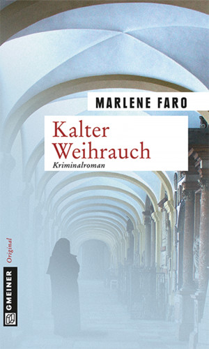 Marlene Faro: Kalter Weihrauch
