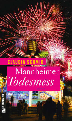 Claudia Schmid: Mannheimer Todesmess