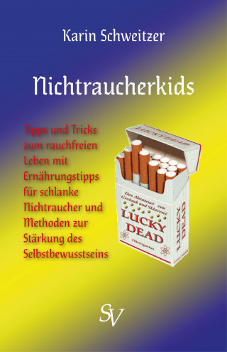 Karin Schweitzer: Nichtraucherkids