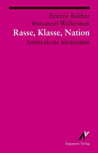 Immanuel Wallerstein, Étienne Balibar: Rasse, Klasse, Nation