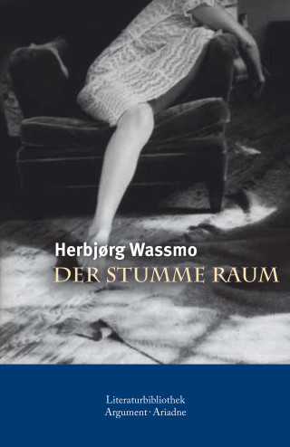Herbjørg Wassmo: Der stumme Raum