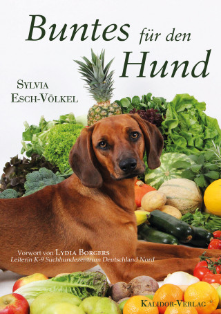 Sylvia Esch-Völkel: Buntes für den Hund
