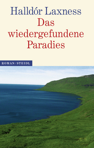 Halldór Laxness: Das wiedergefundene Paradies