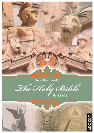 Johannes Biermanski: Holy Bible (Part 1/2)